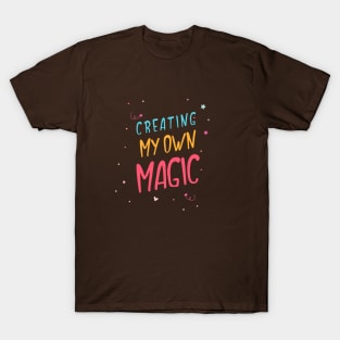 Creating my own colourful magic. T-Shirt